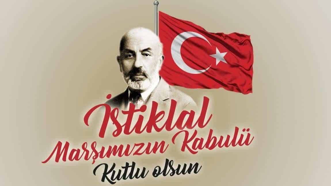 Okulumuzda İstiklal Marşımızın Kabulünün 103. Yılı ve Mehmet Akif Ersoy’u Anma Günü nedeniyle program düzenlendi.
